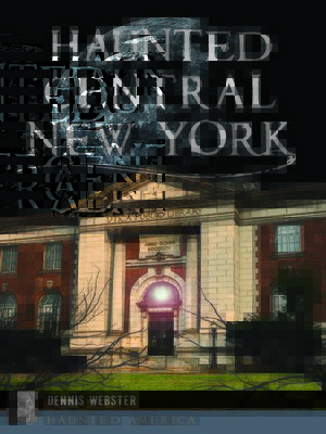 cover image of Haunted Central New York